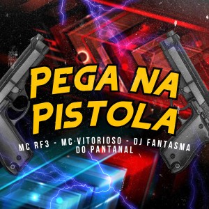 Album Pega na Pistola from MC RF3