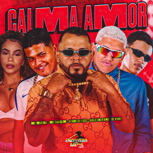 CALMA AMOR (Explicit) dari Afinho do Fluxo