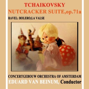 Tchaikovsky Nutcracker Suite dari The Concertgebouw Orchestra of Amsterdam