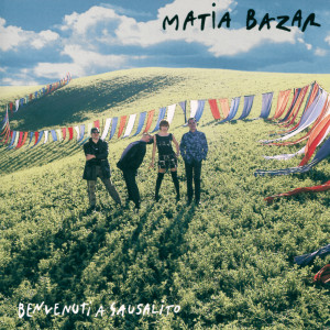 Matia Bazar的專輯Benvenuti A Sausalito (Remastered 2024)