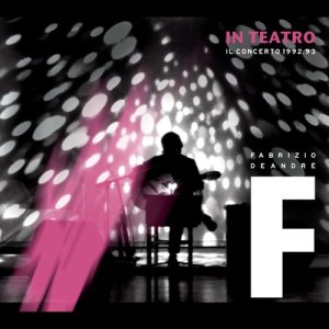 ดาวน์โหลดและฟังเพลง Franziska (live tour 'In Teatro') พร้อมเนื้อเพลงจาก Fabrizio De Andrè