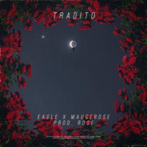 Tradito (feat. Mauge Rose) [Explicit]