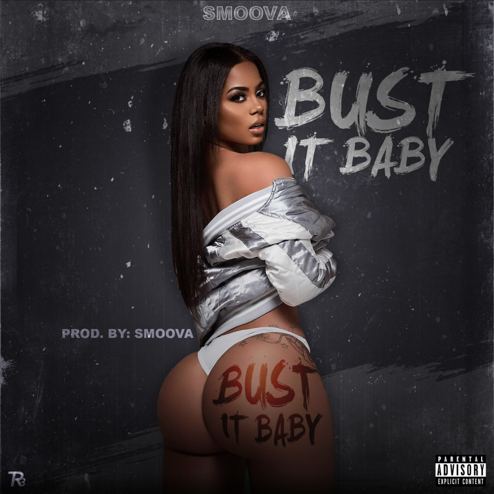 Bust It Baby (Explicit)