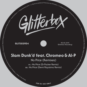 收聽Slam Dunk'd的No Price (feat. Chromeo & Al-P) (Demi Riquísimo Remix)歌詞歌曲