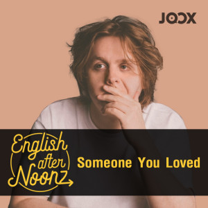 Listen to EP.2 Someone You Loved - Lewis Capaldi song with lyrics from Group Star