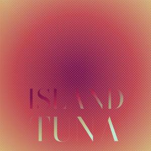 Various Artists的專輯Island Tuna
