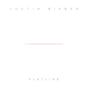 ดาวน์โหลดและฟังเพลง Flatline พร้อมเนื้อเพลงจาก Justin Bieber