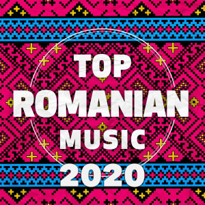 Various Artists的專輯Top Romanian Music 2020 (Explicit)