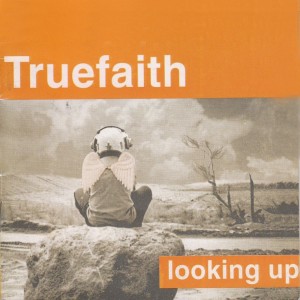 Album Looking Up from Truefaith
