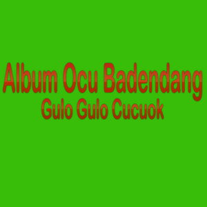 Dengarkan Gulo Gulo Cucuok lagu dari Rizal Ocu dengan lirik