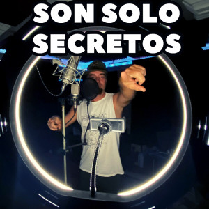 Son Solo Secretos (Explicit) dari Rapsoda