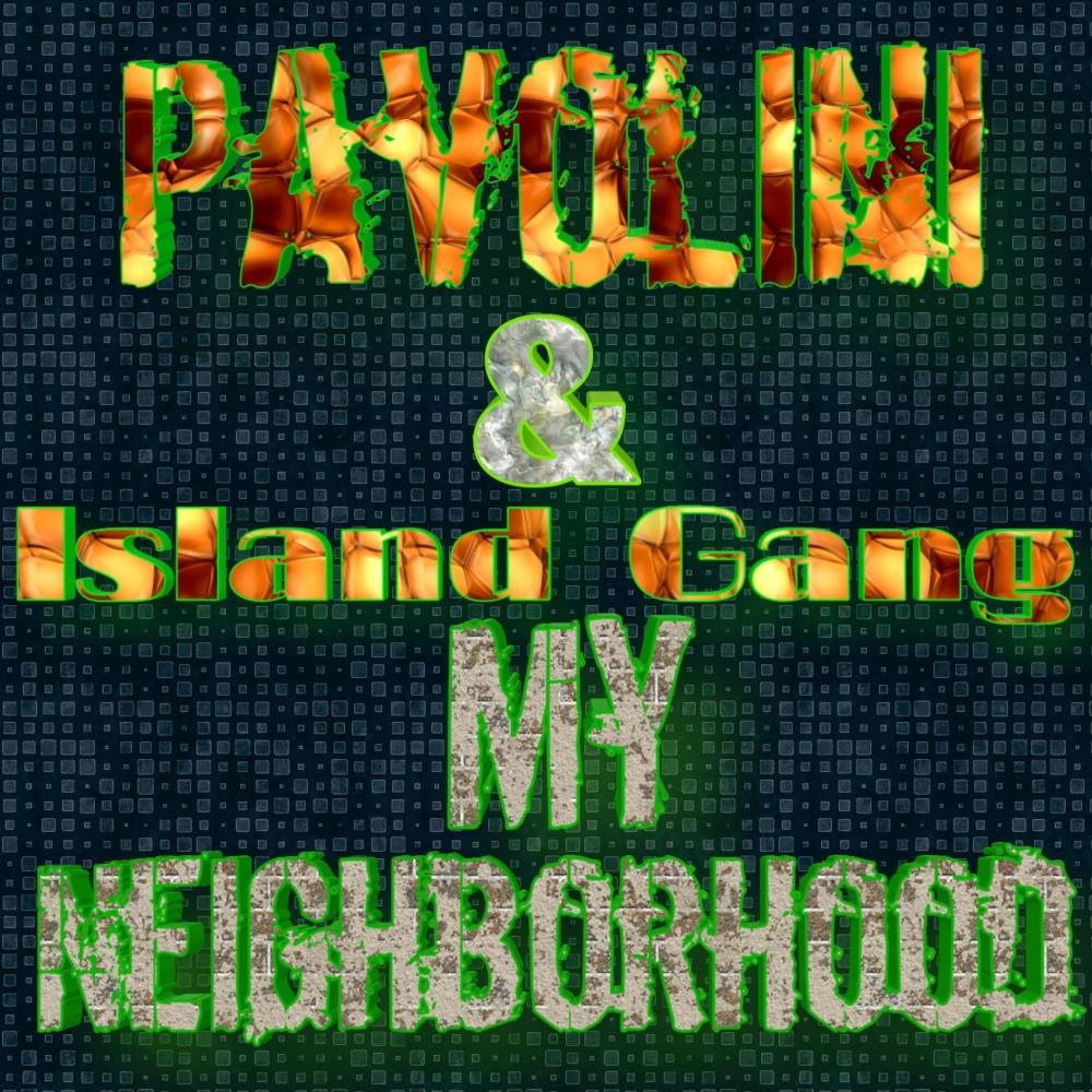 My Neighborhood (feat. Island Gang) (Explicit)