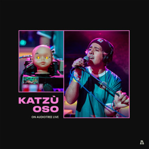 收听Katzù Oso的kiss u better (Audiotree Live Version)歌词歌曲