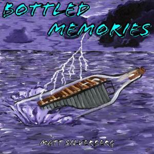 Matt Silverberg的專輯Bottled Memories