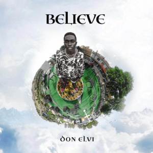收聽Don Elvi的Believe歌詞歌曲