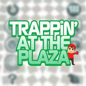Trappin' At The Plaza (feat. yayu, Jeesh, Jhbboss, Blax, Drip$tick, Dre Nevah & Kuroi) (Explicit) dari JHBBOSS