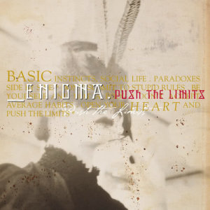 收聽Enigma的Push The Limits (ATB Remix)歌詞歌曲