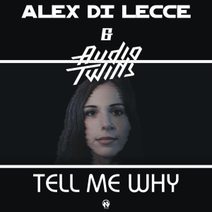 Album Tell Me Why from Alex Di Lecce