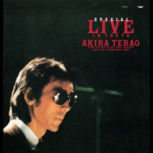 ดาวน์โหลดและฟังเพลง まさか・Tokyo (Live) พร้อมเนื้อเพลงจาก Akira Terao