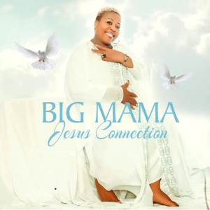 อัลบัม Jesus Connection ศิลปิน Big Mama
