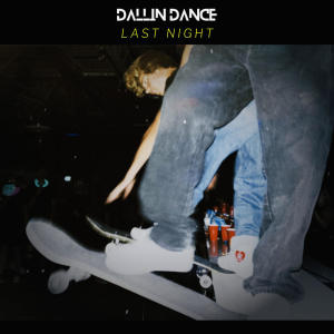 Album Last Night from Dallin Dance