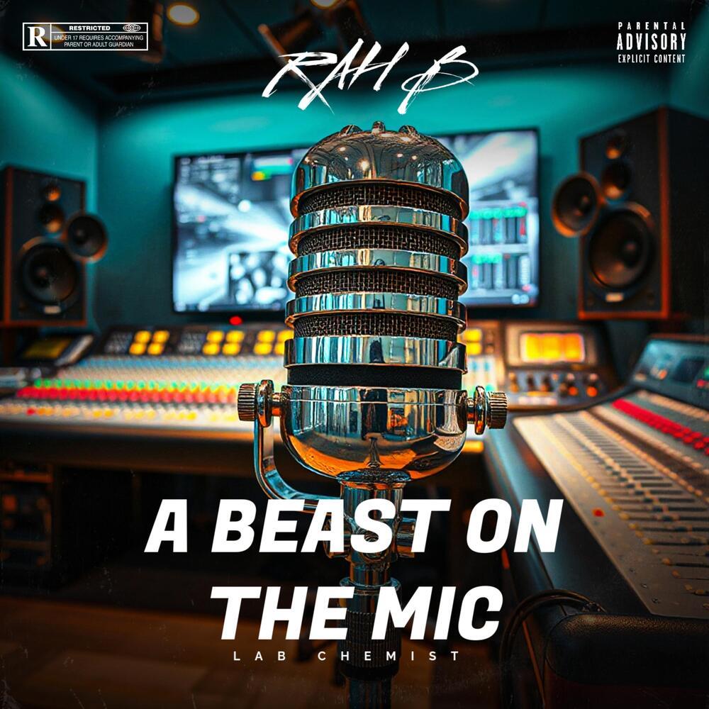 A BEAST ON THE MIC (Explicit)