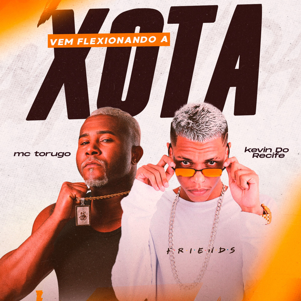 Vem Flexionando a Xota (Explicit)