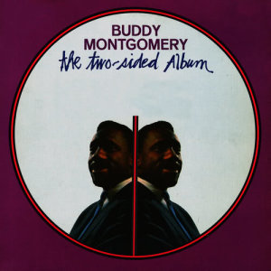 Buddy Montgomery的專輯The Two-Sided Album