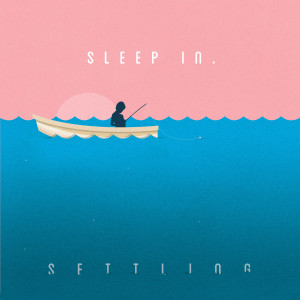 Listen to Sleep Sound song with lyrics from Sleep In.