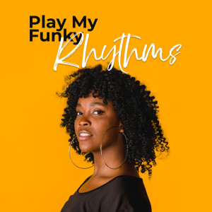Jazz Music Collection的專輯Play My Funky Rhythms (Best Funk and Jazz Blends Music)