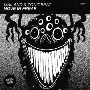 ดาวน์โหลดและฟังเพลง Move In Freak พร้อมเนื้อเพลงจาก Mailand