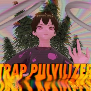 收聽Mashi的Trap Pulvilizer (Explicit)歌詞歌曲