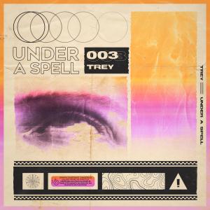 ดาวน์โหลดและฟังเพลง Under A Spell พร้อมเนื้อเพลงจาก Trey