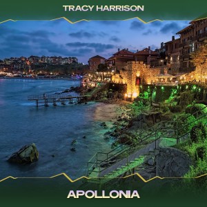 收听Tracy Harrison的Apollonia (24 Bit Remastered)歌词歌曲