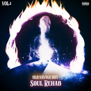 OldSavageBoy的专辑Soul Rehab, Vol. 1 (Explicit)