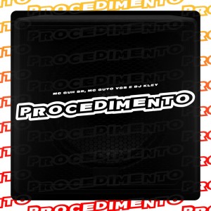 Dengarkan lagu Procedimento (Explicit) nyanyian MC Guh SR dengan lirik