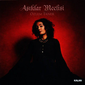 Album Aşıklar Meclisi from Özlem Taner