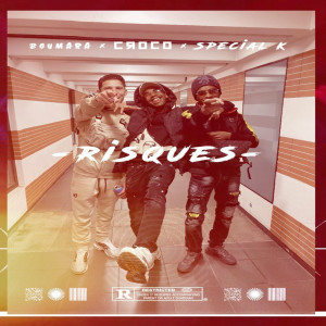 Listen to Risques (Explicit) song with lyrics from Boumara
