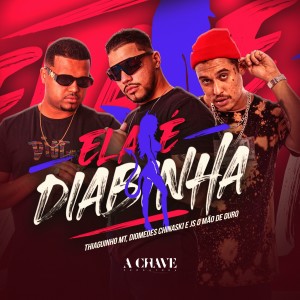 Album Ela é Diabinha from Thiaguinho MT