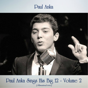 ดาวน์โหลดและฟังเพลง Tonight, My Love, Tonight (Remastered 2020) พร้อมเนื้อเพลงจาก Paul Anka