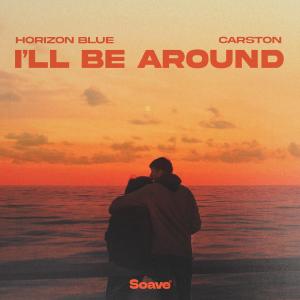 收聽Horizon Blue的I'll Be Around歌詞歌曲