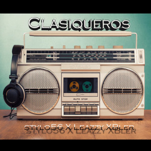 Album Clasiqueros (Explicit) from Stylo56
