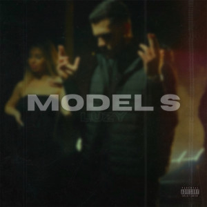 ดาวน์โหลดและฟังเพลง Model S (Explicit) พร้อมเนื้อเพลงจาก Luzy