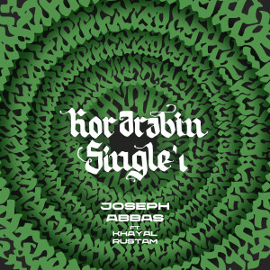 Dengarkan Kor Ərəbin Single'ı lagu dari Joseph Abbas dengan lirik