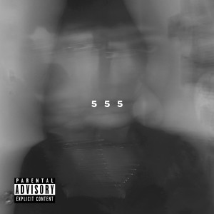 ดาวน์โหลดและฟังเพลง 555 (Explicit) พร้อมเนื้อเพลงจาก Darnel