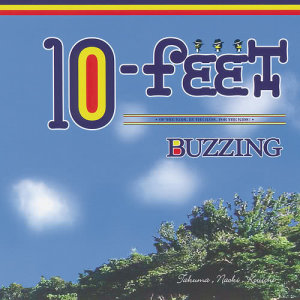 10-FEET的專輯Buzzing