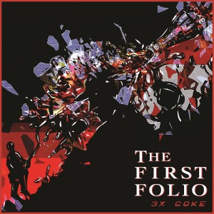 3xCoke的專輯The First Folio