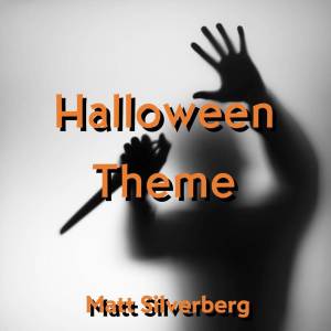 Album Halloween Theme (from "Halloween") from Matt Silverberg