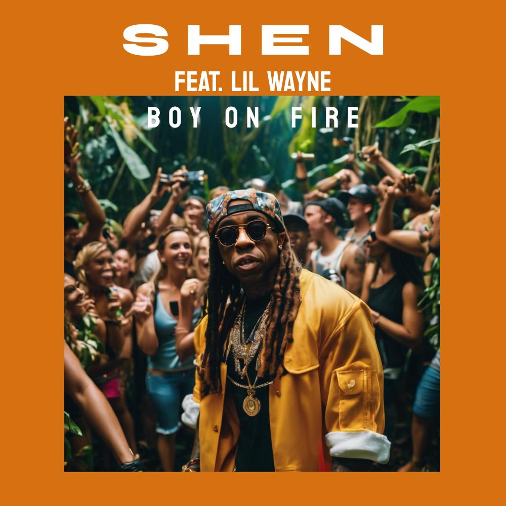 Boy On Fire (feat. Lil Wayne) (Explicit)