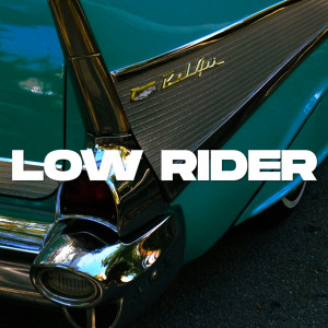 Album Low Rider oleh Kmilo Rey